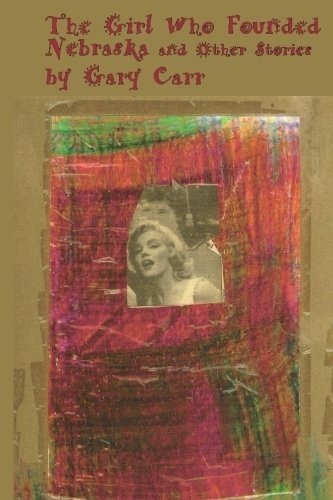 The Girl Who Founded Nebraska